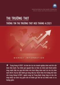 Thông tin thị trường thịt Heo tháng 4/2021 và dự báo