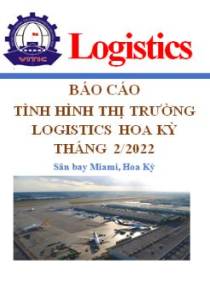 Báo cáo thị trường logistics Hoa Kỳ số tháng 2/2022 (miễn phí)
