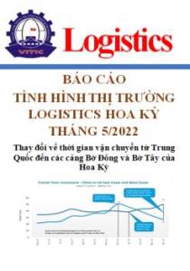 Báo cáo thị trường logistics Hoa Kỳ số tháng 5/2022 (miễn phí)