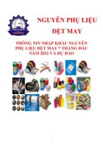 Thông tin nhập khẩu nguyên phụ liệu dệt may 7 tháng đầu năm 2022 và dự báo