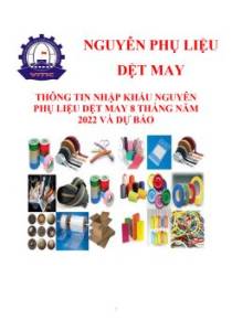 Thông tin nhập khẩu nguyên phụ liệu dệt may 8 tháng năm 2022 và dự báo
