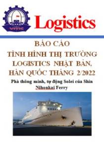 Báo cáo thị trường logistics Nhật Bản, Hàn Quốc tháng 2/2022 (miễn phí)