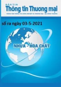 Bản tin Nhựa và Hóa chất số ra ngày 03-5-2021