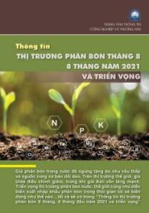 Thông tin thị trường phân bón tháng 8, 8 tháng năm 2021 và triển vọng