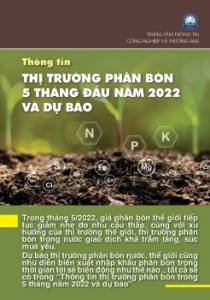 Thông tin thị trường phân bón 5 tháng năm 2022 và dự báo