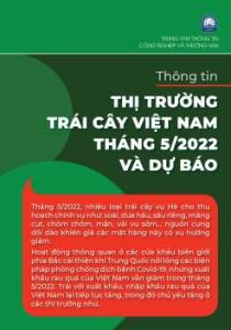 Thông tin thị trường trái cây Việt Nam tháng 5/2022 và Dự báo