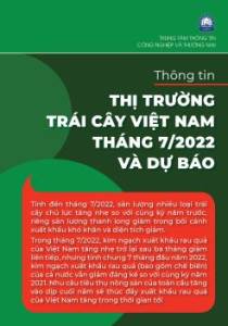 Thông tin thị trường trái cây Việt Nam tháng 7/2022 và Dự báo