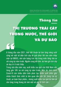 Thông tin thị trường trái cây trong nước, thế giới và dự báo tháng 6 và 6 tháng đầu năm 2021