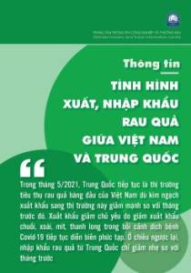 Thông tin tình hình xuất nhập khẩu rau quả giữa Việt Nam và Trung Quốc 6 tháng đầu năm 2021