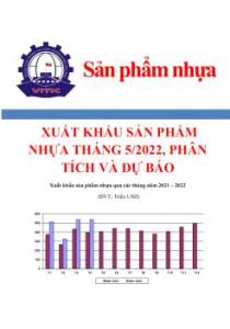  Xuất khẩu sản phẩm nhựa tháng 5/2022, phân tích và dự báo