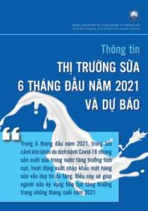 Thông tin thị trường sữa 6 tháng đầu năm 2021 và dự báo