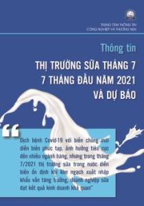 Thông tin thị trường sữa tháng 7, 7 tháng đầu năm 2021 và dự báo