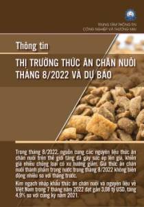 Thông tin thị trường thức ăn chăn nuôi tháng 8 năm 2022 và dự báo