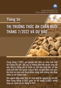Thông tin thị trường thức ăn chăn nuôi tháng 7 năm 2022 và dự báo