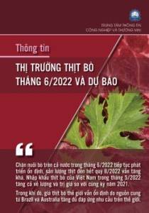 Thông tin thị trường thịt bò tháng 6 năm 2022 và dự báo