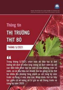 Thông tin thị trường thịt Bò tháng 6/2021 và dự báo
