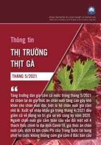Thông tin thị trường thịt Gà tháng 5/2021 và dự báo