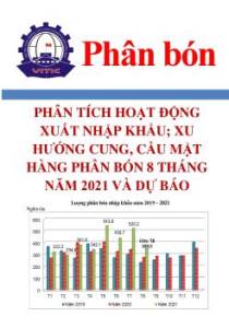 Phân tích hoạt động xuất nhập khẩu; xu hướng cung, cầu mặt hàng phân bón 8 tháng năm 2021 và dự báo