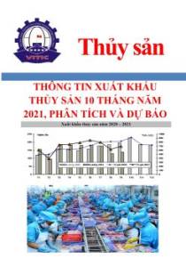 Thông tin xuất khẩu thủy sản 10 tháng năm 2021, phân tích và dự báo