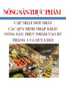 Thông tin về các quy định nhập khẩu nông sản, thực phẩm vào EU tháng 3 và quý I/2021