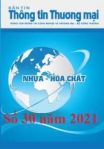 Bản tin Nhựa và Hóa chất số tuần 30 năm 2021 (phát hành ngày 26/7/2021)