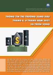 Thông tin thị trường xăng dầu tháng 8, 8 tháng năm 2021 và triển vọng