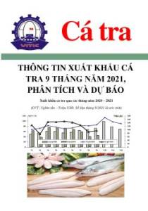 Thông tin xuất khẩu cá tra 9 tháng năm 2021, phân tích và dự báo