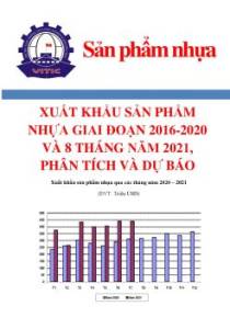 Xuất khẩu sản phẩm nhựa giai đoạn 2016-2020 và 8 tháng năm 2021, phân tích và dự báo