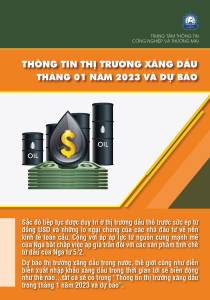 Thông tin thị trường xăng dầu tháng 01 năm 2023 và dự báo