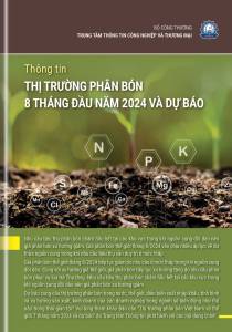 Thông tin thị trường phân bón 8 tháng năm 2024 và dự báo