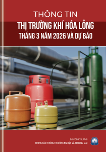 THÔNG TIN THỊ TRƯỜNG KHÍ HOÁ LỎNG 3 THÁNG  ĐẦU NĂM 2026 VÀ DỰ BÁO