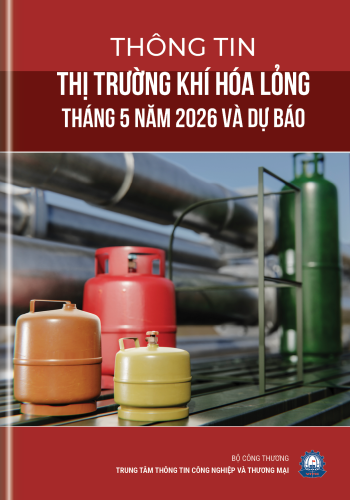THÔNG TIN THỊ TRƯỜNG KHÍ HOÁ LỎNG 5 THÁNG  ĐẦU NĂM 2026 VÀ DỰ BÁO