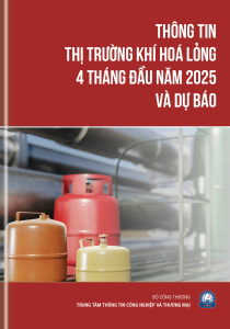 THÔNG TIN THỊ TRƯỜNG KHÍ HOÁ LỎNG 4 THÁNG ĐẦU NĂM 2025 VÀ DỰ BÁO