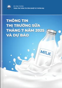 THÔNG TIN THỊ TRƯỜNG SỮA THÁNG 7/2025 VÀ DỰ BÁO