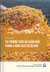 Thông tin thị trường thức ăn chăn nuôi tháng 4 năm 2025 và dự báo