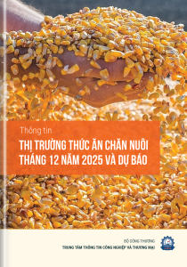Thông tin thị trường thức ăn chăn nuôi tháng 12 năm 2025 và dự báo