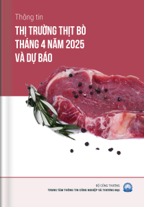 Thông tin thị trường thịt bò tháng 4 năm 2025 và dự báo