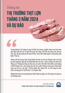 Thông tin thị trường thịt lợn tháng 3 năm 2024 và dự báo