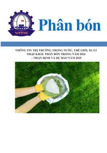 Thông tin thị trường trong nước, thế giới, xuất nhập khẩu phân bón trong năm 2024  – nhận định và dự báo năm 2025