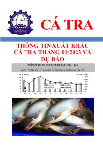 Thông tin xuất khẩu cá tra tháng 01/2023 và dự báo