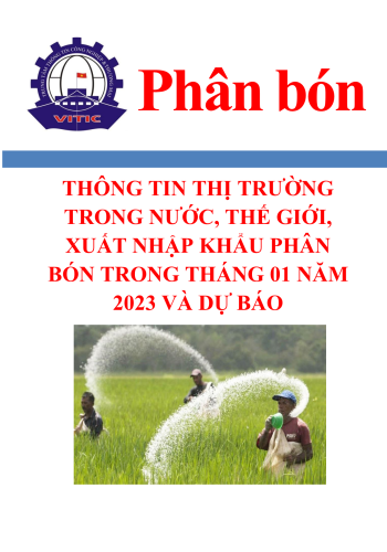 Phân tích thị trường Phân bón và dự báo triển vọng hàng tháng (P.Xuất nhập khẩu)