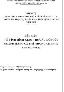 Tình hình giao thương ngành Cà phê trong UKVFTA tháng 9/2023 (miễn phí)