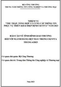 Tình hình giao thương ngành Dệt may trong UKVFTA tháng 4/2023 (miễn phí)