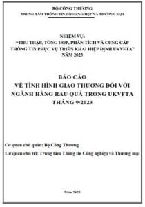 Tình hình giao thương ngành Rau quả trong UKVFTA tháng 9/2023 (miễn phí)