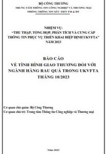 Tình hình giao thương ngành Rau quả trong UKVFTA tháng 10/2023 (miễn phí)