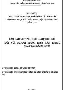 Tình hình giao thương ngành thủy sản trong UKVFTA tháng 4/2023 (miễn phí)