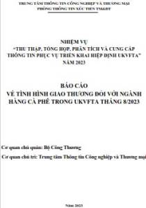 Tình hình giao thương ngành cà phê trong UKVFTA tháng 8/2023 (miễn phí)