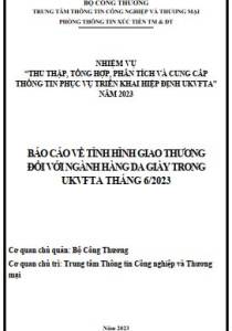 Tình hình giao thương ngành da giầy trong UKVFTA tháng 6/2023 (miễn phí)