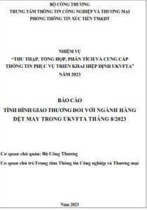 Tình hình giao thương ngành dệt may trong UKVFTA tháng 8/2023 (miễn phí)