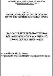 Tình hình giao thương ngành gỗ và sản phẩm gỗ trong UKVFTA tháng 6/2023 (miễn phí)